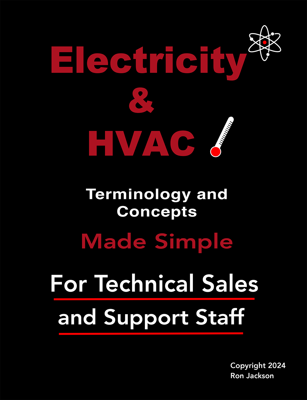 HVAC & Electricity: Terminology & Concepts Made Simple - A Book By Ron Jackson